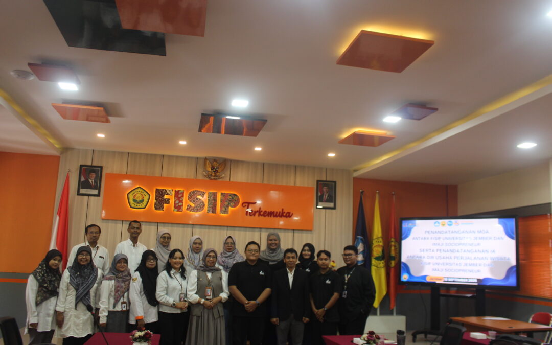 FISIP Unej dan Imaji Sociopreneur Jalin Sinergi, Wujudkan Wirausaha Sosial