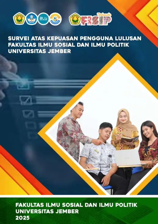 Survey atas kepuasan pengguna lulusan FISIP UNEJ