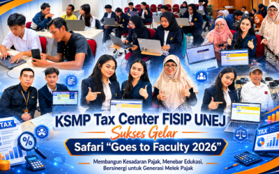 Permudah Pelaporan Pajak Melalui Sistem Coretax, KSMP Tax Center FISIP UNEJ Sukses Gelar Safari “Goes to Faculty 2026”